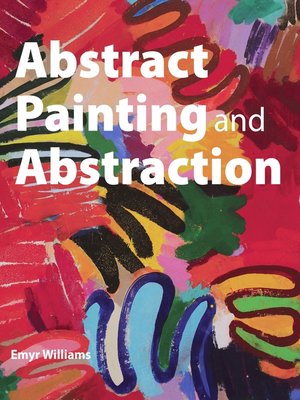 cover image of Abstract Painting and Abstraction